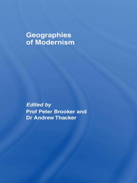 Cover image for book Geographies of Modernism