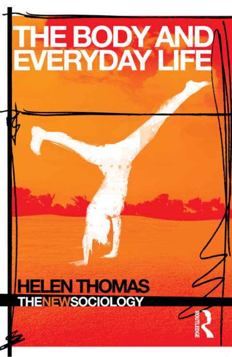 Cover image for book The Body and Everyday Life