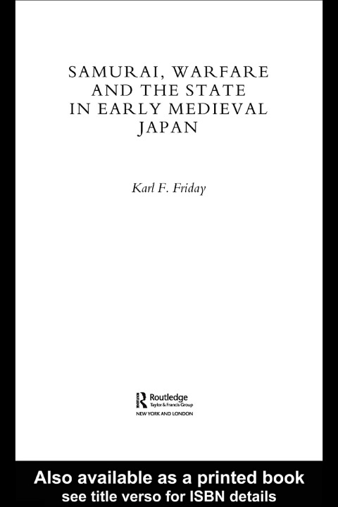 Cover image for book Samurai, Warfare and the State in Early Medieval Japan