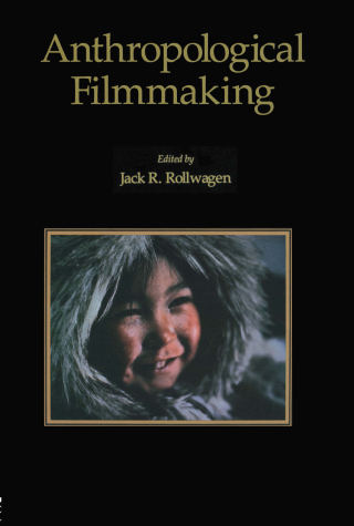 Anthropological Filmmaking
