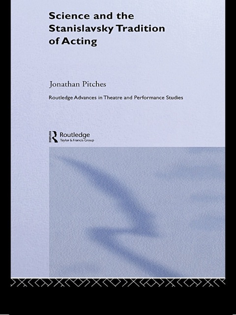 Cover image for book Science and the Stanislavsky Tradition of Acting