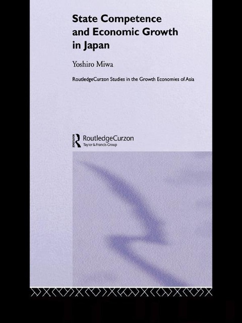 Cover image for book State Competence and Economic Growth in Japan
