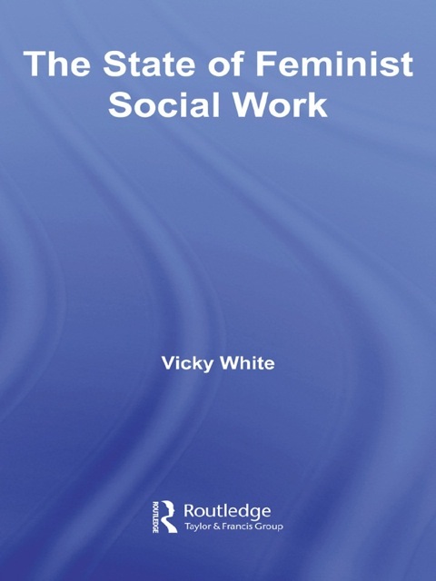 Cover image for book The State of Feminist Social Work