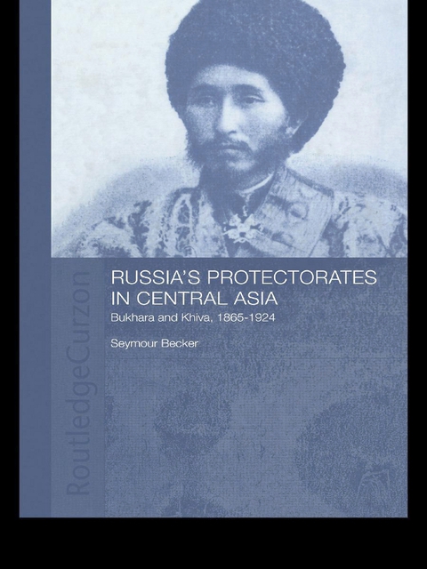 Cover image for book Russia's Protectorates in Central Asia