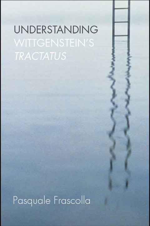 Cover image for book Understanding Wittgenstein's Tractatus
