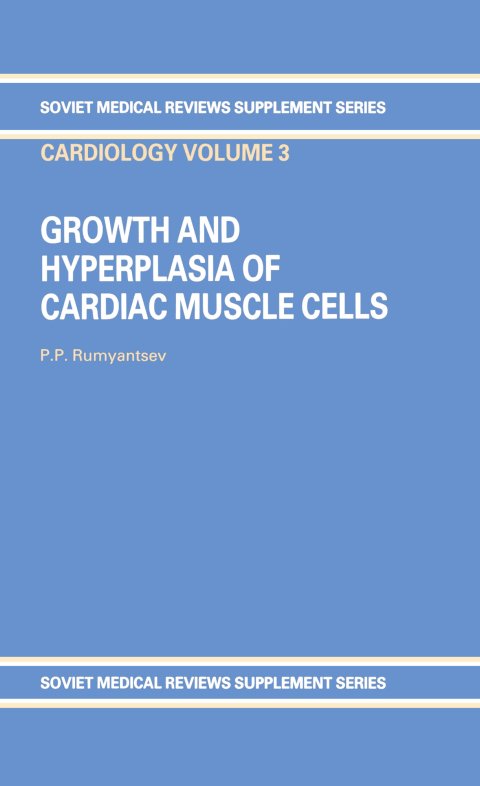 Cover image for book Growth and Hyperplasia of Cardiac Muscle Cells