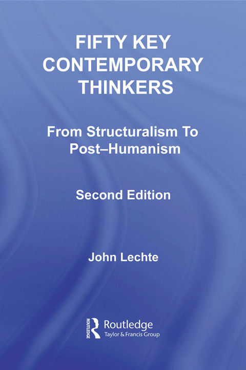 Cover image for book Fifty Key Contemporary Thinkers