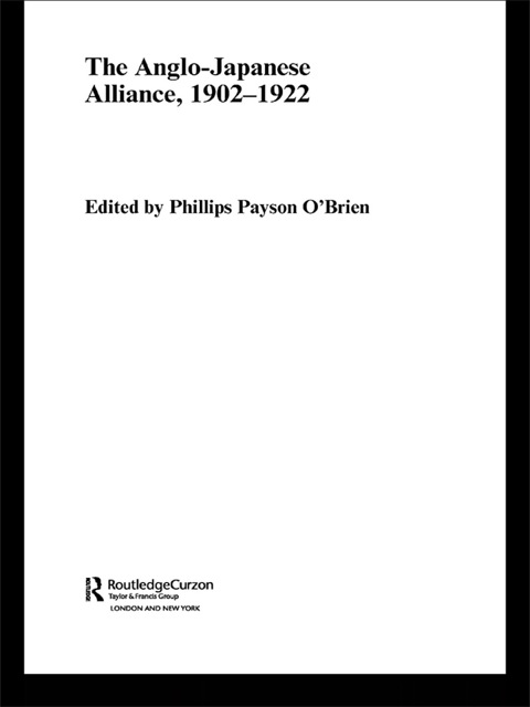 Cover image for book The Anglo-Japanese Alliance, 1902-1922