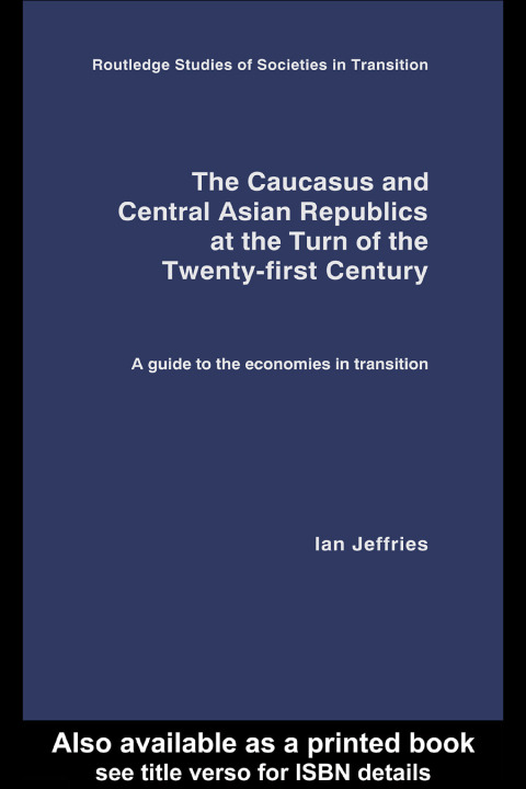 Cover image for book The Caucasus and Central Asian Republics at the Turn of the Twenty-First Century