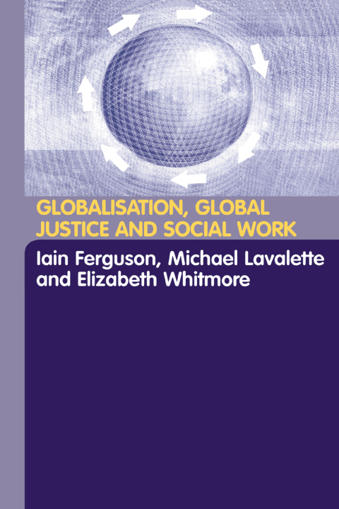 Cover image for book Globalisation, Global Justice and Social Work