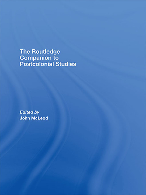 Cover image for book The Routledge Companion To Postcolonial Studies