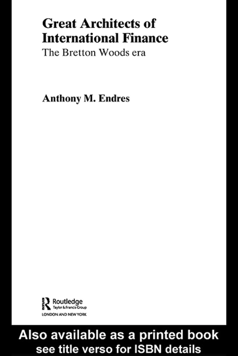 Cover image for book Architects of the International Financial System
