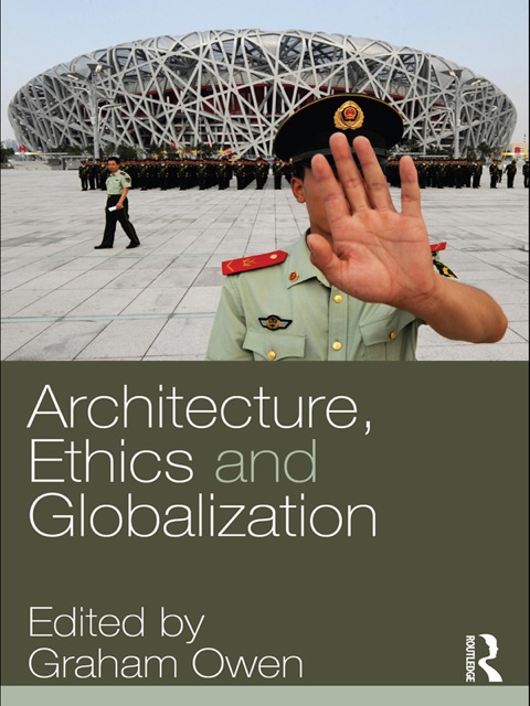Cover image for book Architecture, Ethics and Globalization