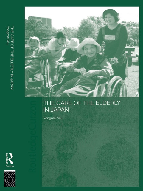 Cover image for book The Care of the Elderly in Japan