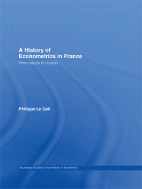 Cover image: A History of Econometrics in France 1st edition 9781138807013