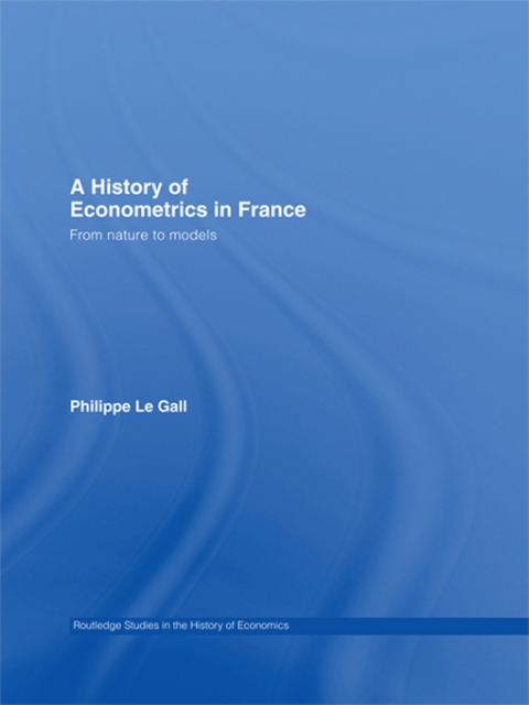Cover image for book A History of Econometrics in France