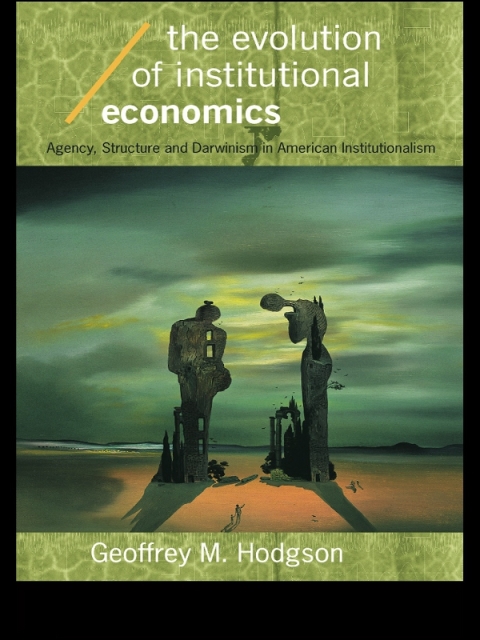 Cover image for book The Evolution of Institutional Economics