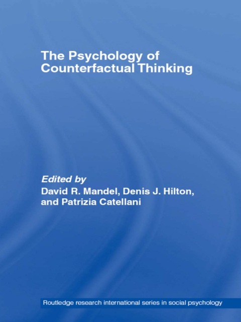 Cover image for book The Psychology of Counterfactual Thinking