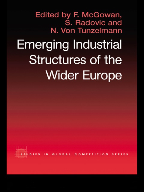 Cover image for book The Emerging Industrial Structure of the Wider Europe
