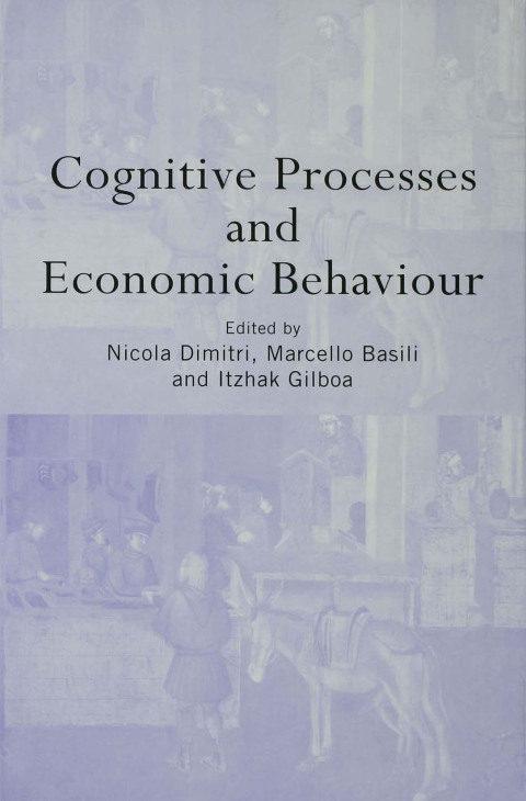 Cover image for book Cognitive Processes and Economic Behaviour