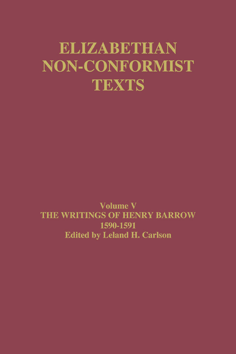Cover image for book The Writings of Henry Barrow, 1590-91