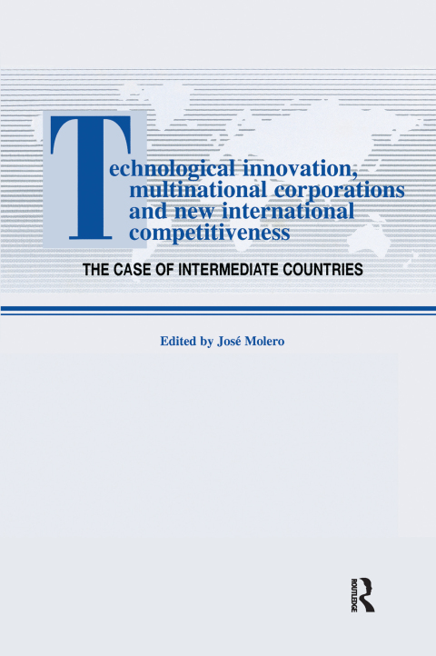 Cover image for book Technological Innovations, Multinational Corporations and the New International Competitiveness