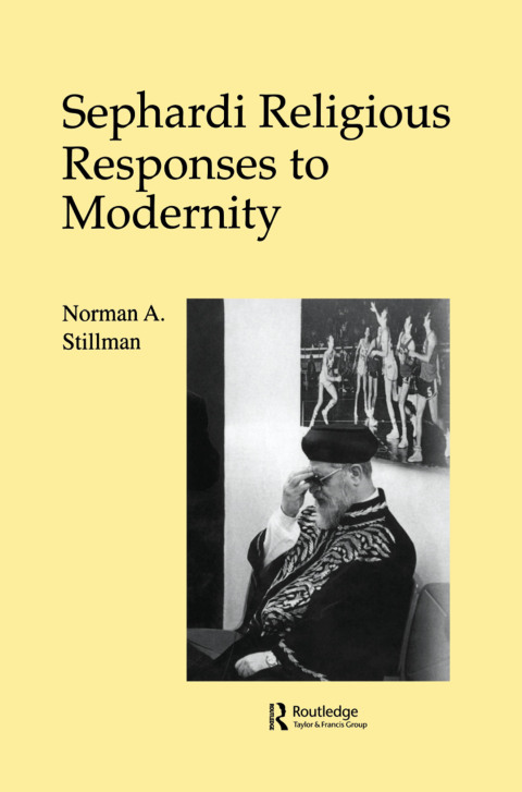 Sephardi Religious Responses to Modernity 