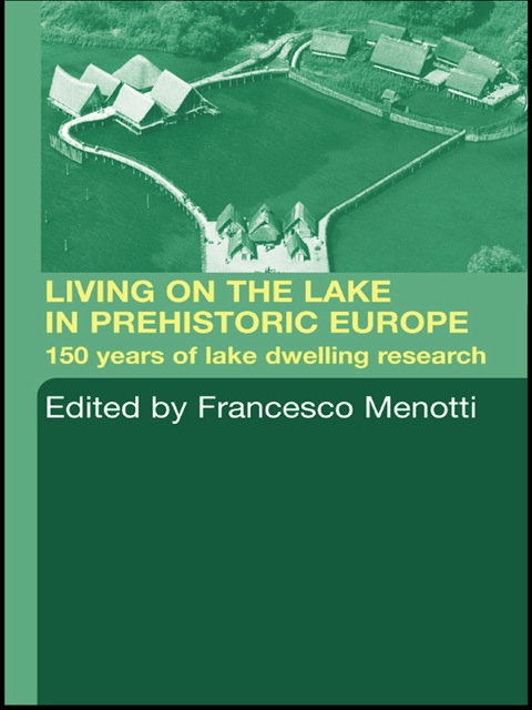 Cover image for book Living on the Lake in Prehistoric Europe