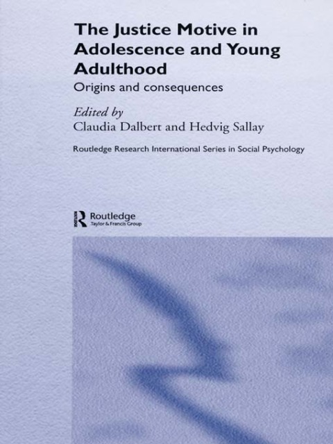 Cover image for book The Justice Motive in Adolescence and Young Adulthood