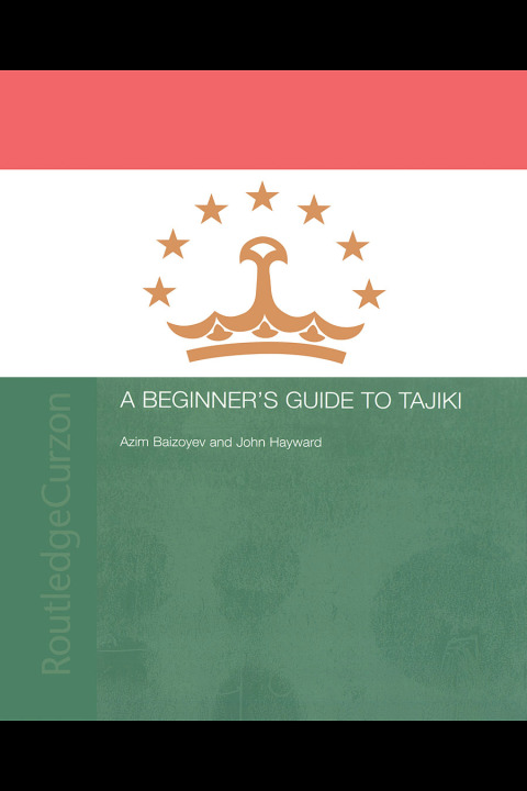 Cover image for book A Beginners' Guide to Tajiki