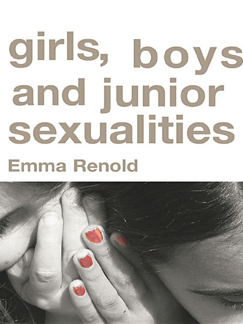 Cover image for book Girls, Boys and Junior Sexualities