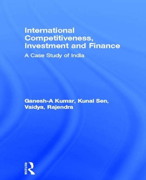 International Competitiveness, Investment and Finance 