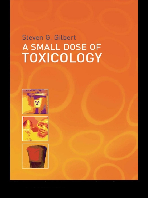 Cover image for book A Small Dose of Toxicology