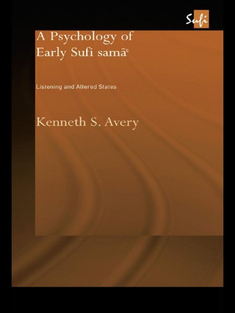 Cover image for book A Psychology of Early Sufi Samâ`