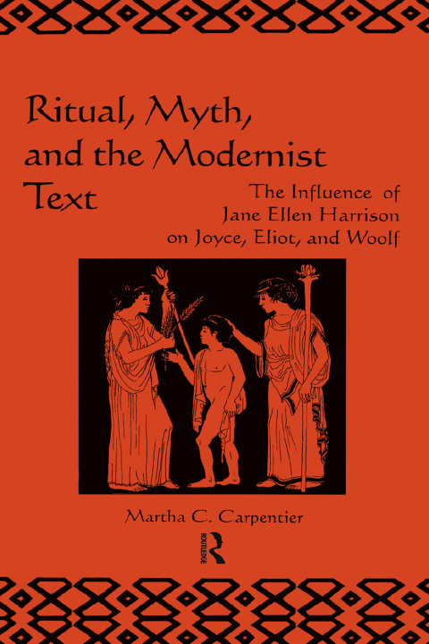 Cover image for book Ritual, Myth and the Modernist Text