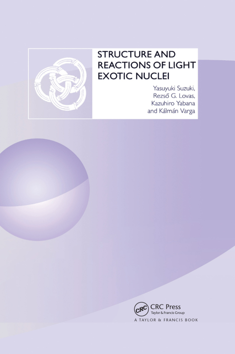 Cover image for book Structure and Reactions of Light Exotic Nuclei