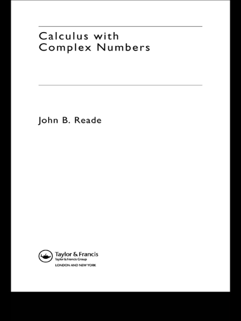 Cover image for book Calculus with Complex Numbers