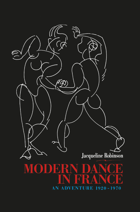 Cover image for book Modern Dance in France (1920-1970)