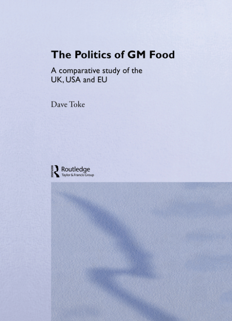 Cover image for book The Politics of GM Food