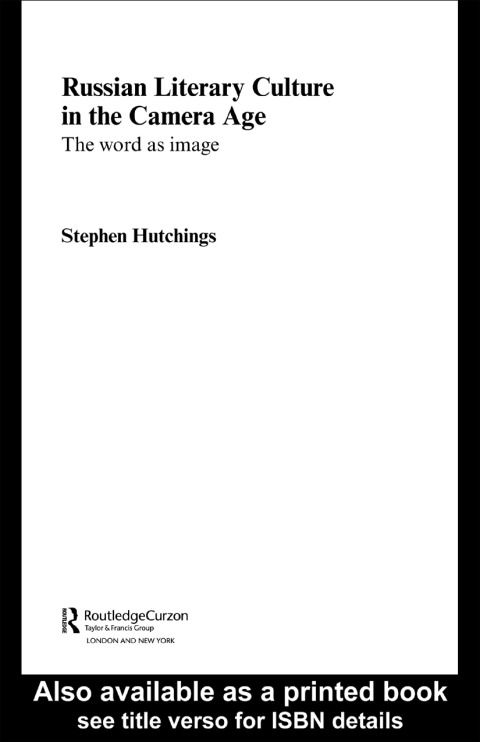 Cover image for book Russian Literary Culture in the Camera Age