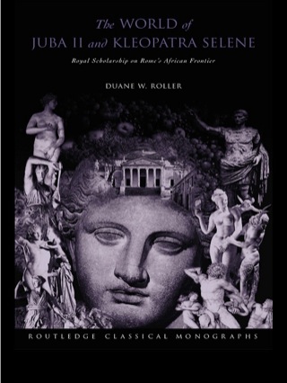 The World of Juba II and Kleopatra Selene