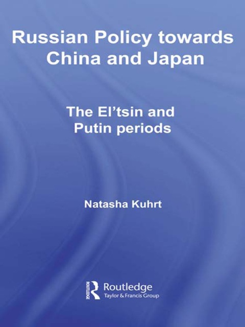 Cover image for book Russian Policy towards China and Japan