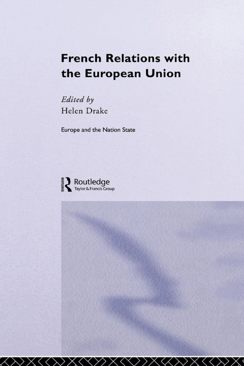 Cover image for book French Relations with the European Union