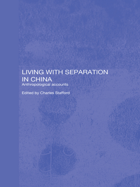 Cover image for book Living with Separation in China