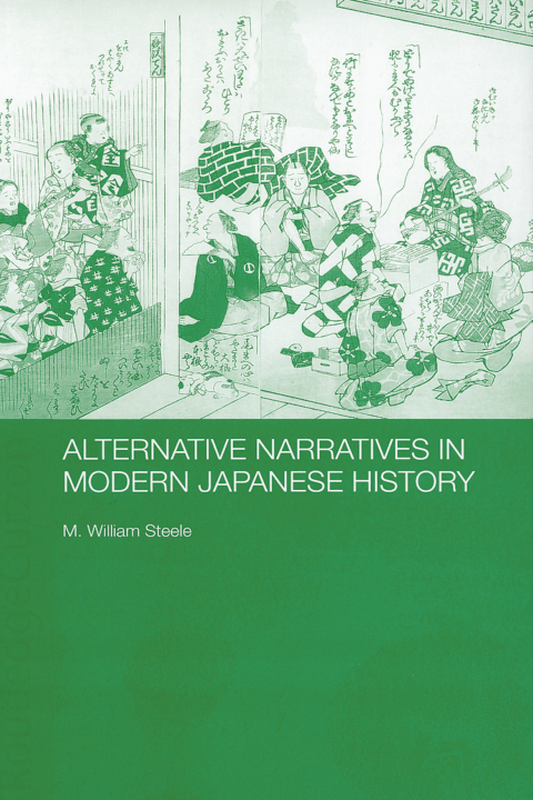 Cover image for book Alternative Narratives in Modern Japanese History