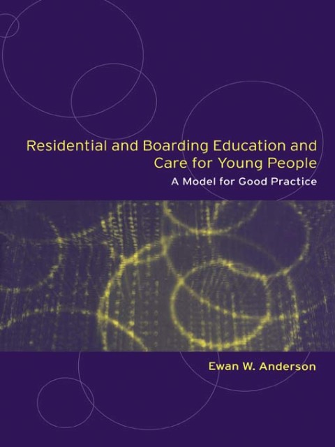 Cover image for book Residential and Boarding Education and Care for Young People