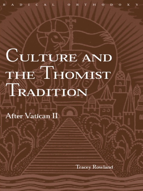 Cover image for book Culture and the Thomist Tradition