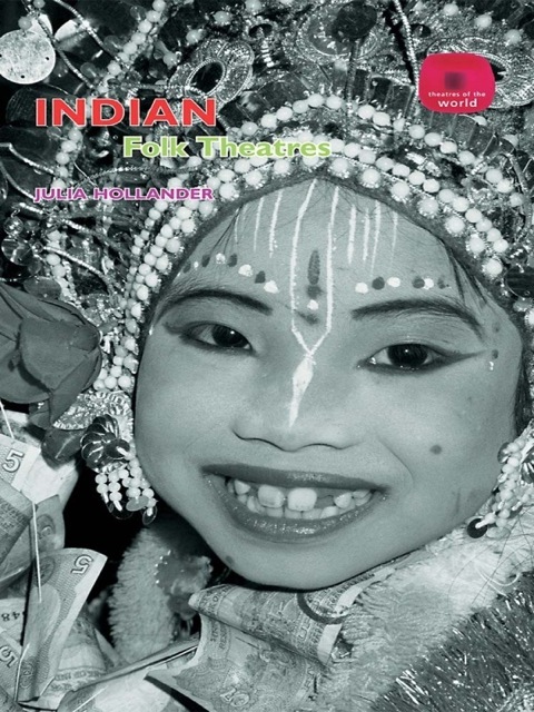 Cover image for book Indian Folk Theatres