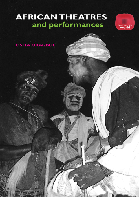 Cover image for book African Theatres and Performances