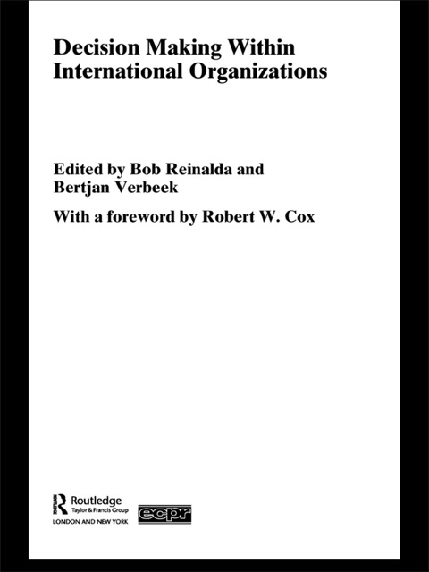 Decision Making Within International Organisations 